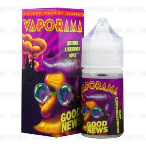 Vaporama Salt - Good News / ПРОСРОЧЕНА Vaporama Salt - Good News / ПРОСРОЧЕНА
